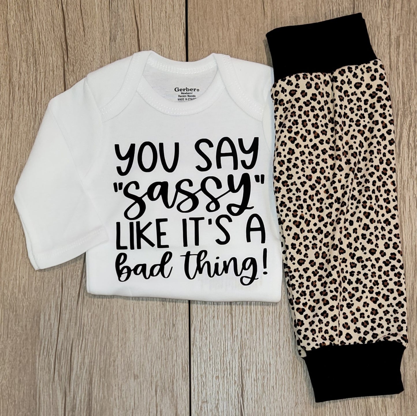 You Say "Sassy" Long Sleeve Onesie